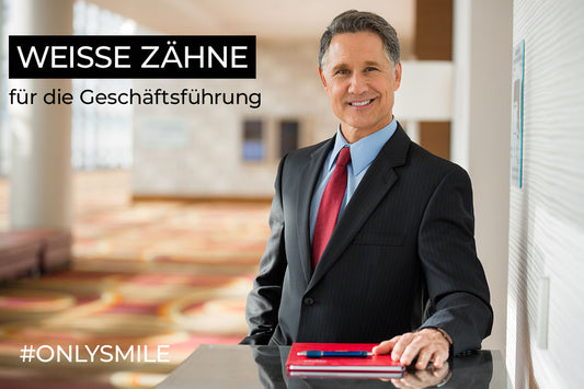 Weiße Zähne für die Geschäftsführung