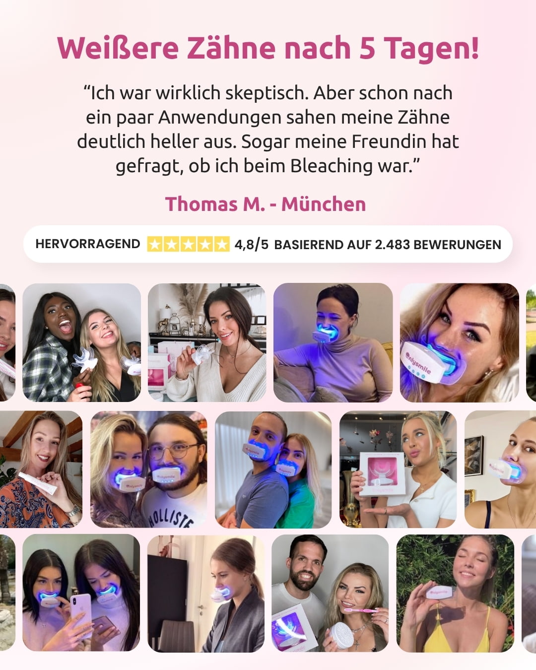Fotos de clientes com o kit de branqueamento dentário OnlySmile e avaliação de 4,8 em 5 estrelas